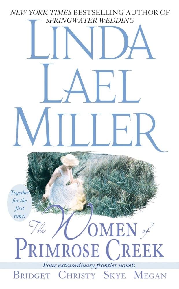 The Women of Primrose Creek (Omnibus): Bridget/Christy/Skye/Megan Historical Fiction