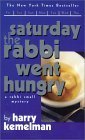 Saturday the Rabbi Went Hungry: A Rabbi Small Mystery (Rabbi Small Mystery S.) Contemporary literature