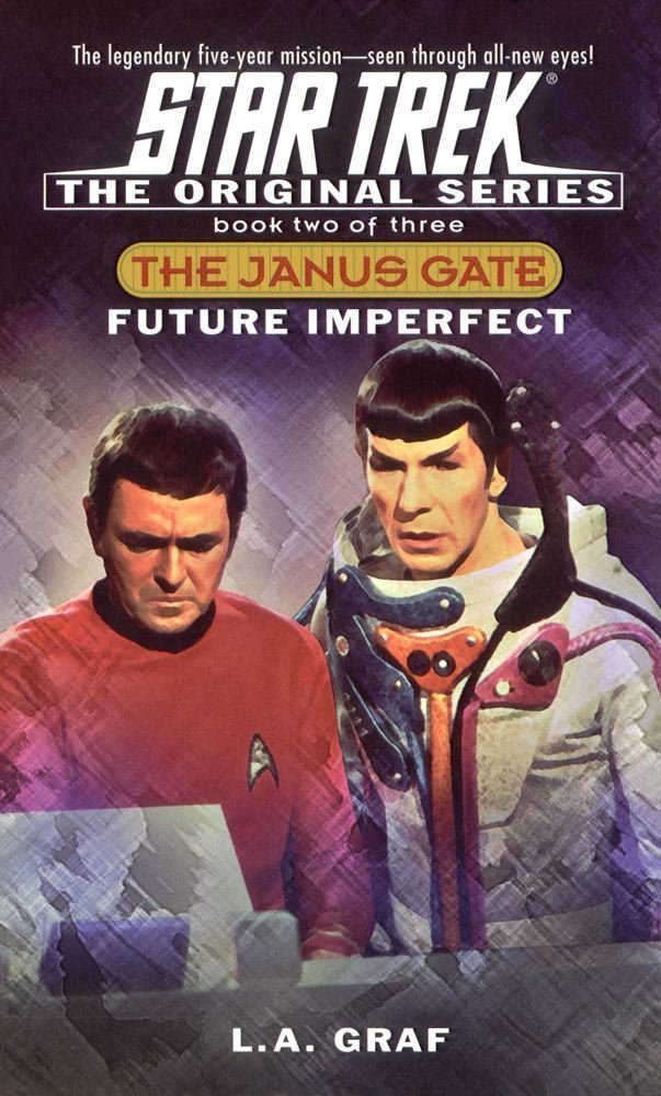 The Janus Gate Two: Future Imperfect: Star Trek the Original Series Books