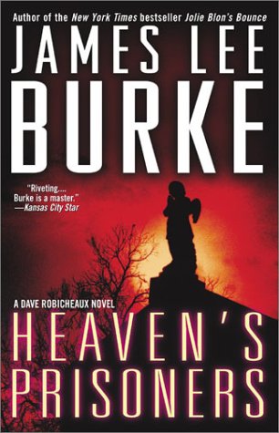 { HEAVEN'S PRISONERS (DAVE ROBICHEAUX MYSTERIES (PAPERBACK)) } By Burke, James Lee ( Author ) Contemporary literature
