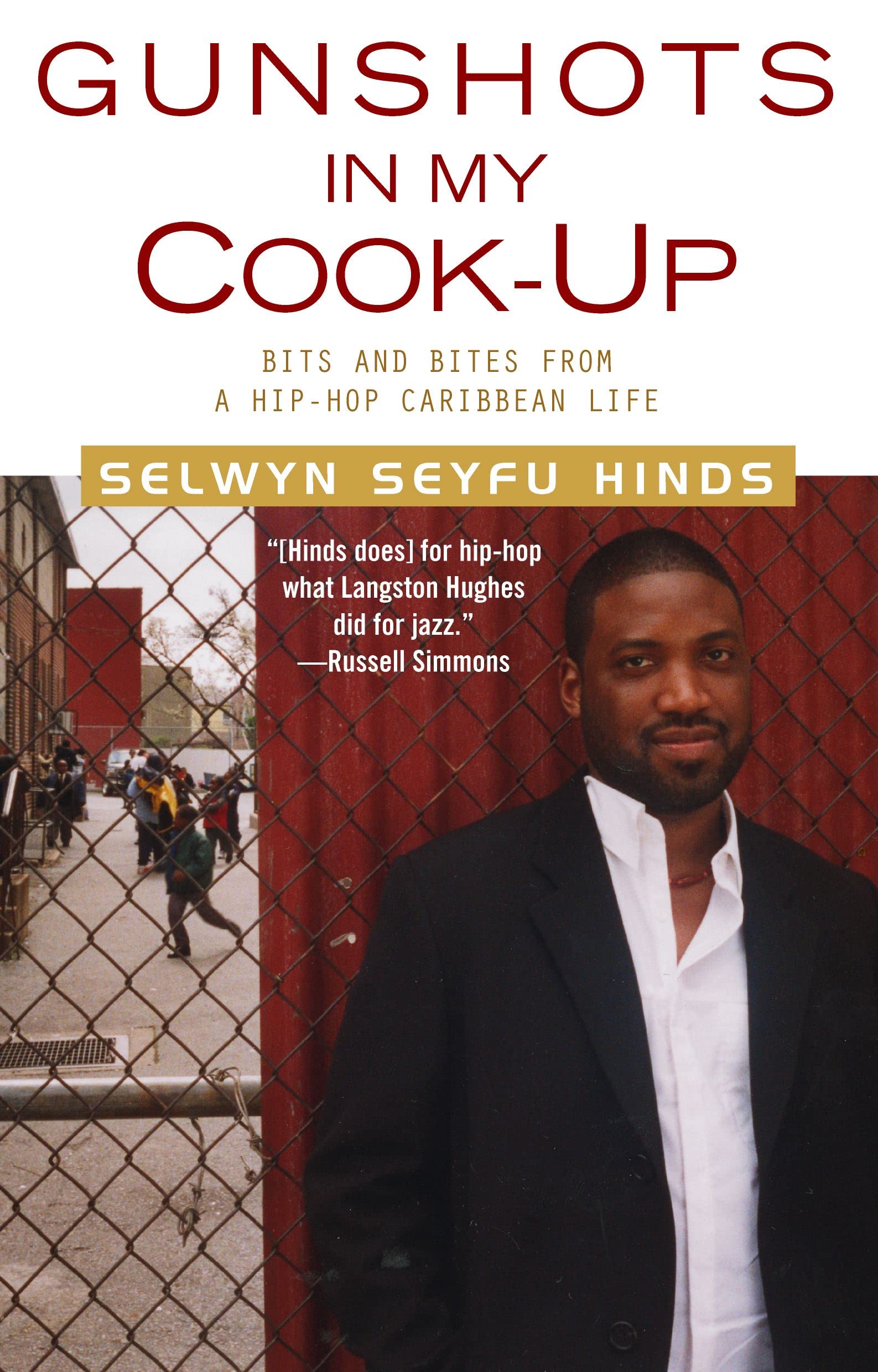 Gunshots in My Cook-Up: Bits and Bites from a Hip-Hop Caribbean Life Contemporary literature