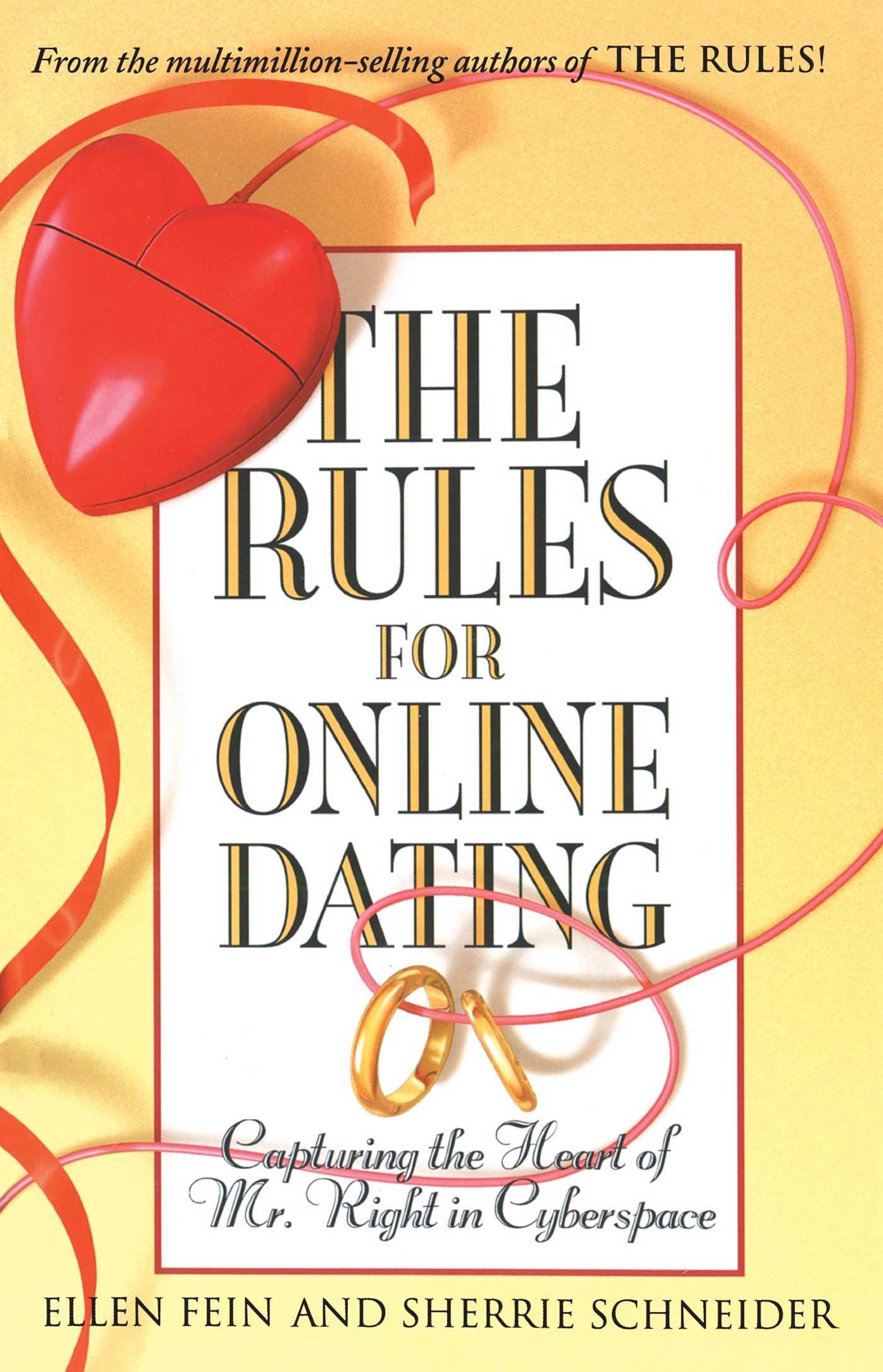 The Rules for Online Dating: Capturing the Heart of Mr. Right in Cyberspace Computer Science