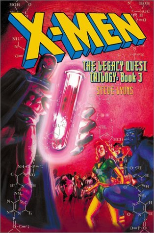 X-Men: The Legacy Quest Trilogy Book 3: The Leqacy Quest Fantasy & Sci-Fi