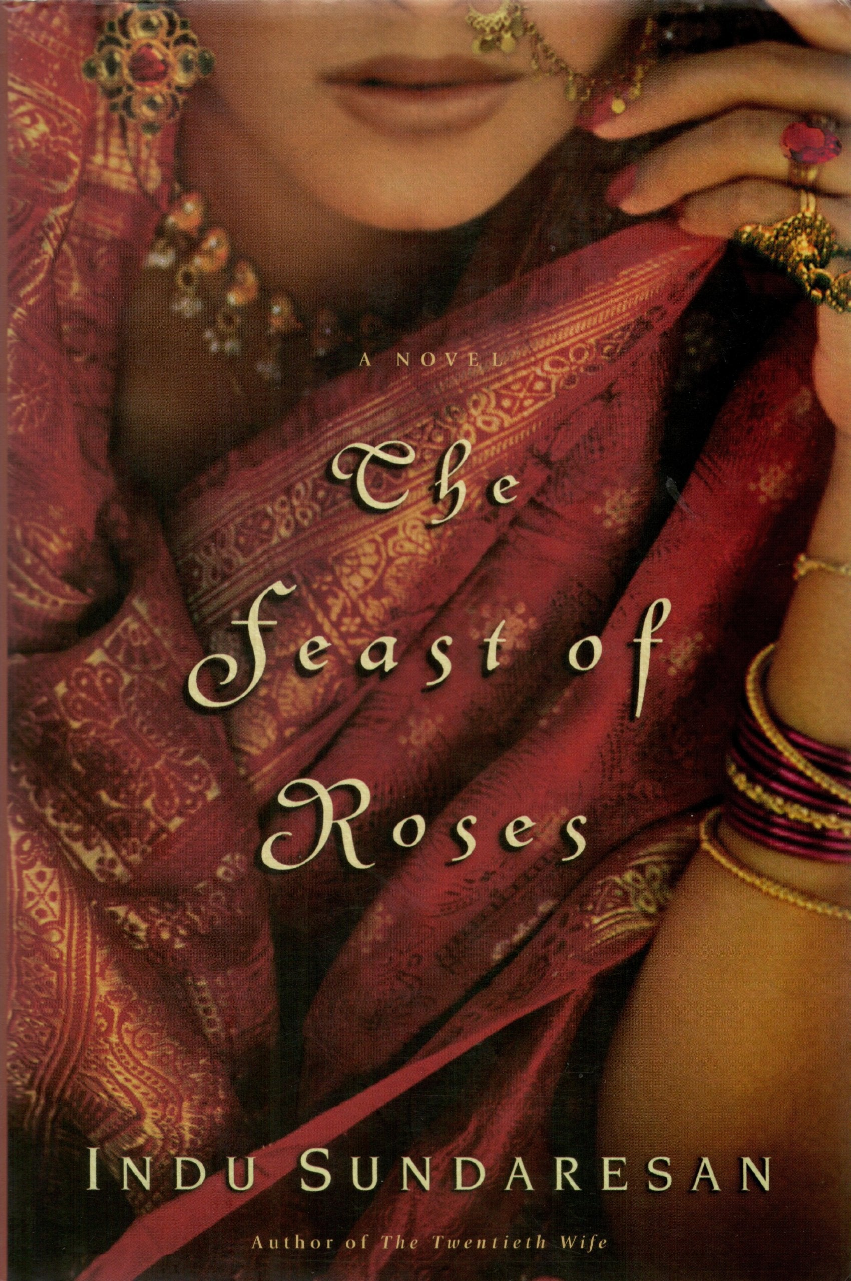 The Feast of Roses: A Novel book