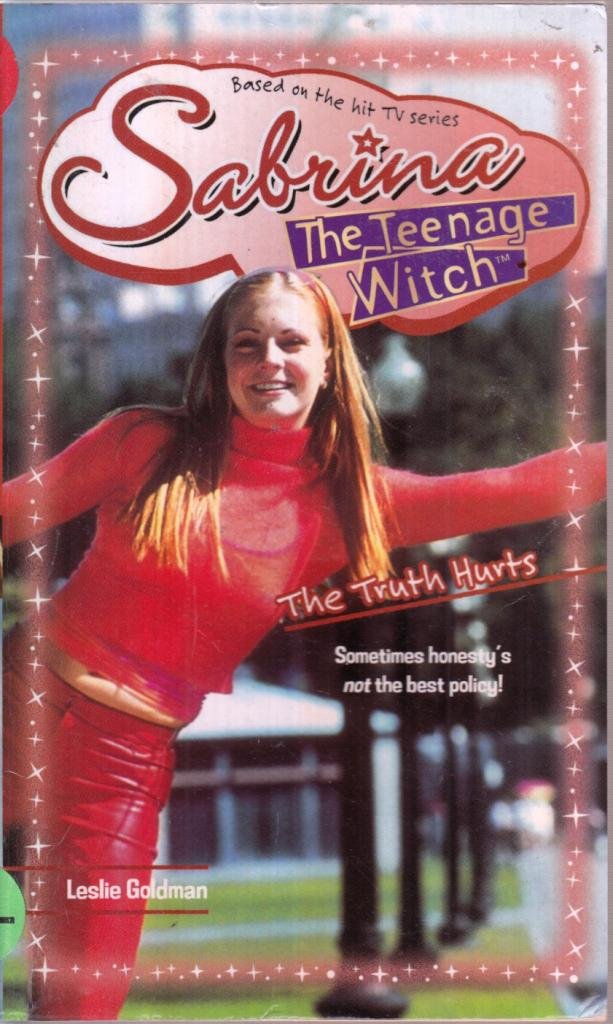 The Truth Hurts (Sabrina, the Teenage Witch S.) Fantasy & Sci-Fi