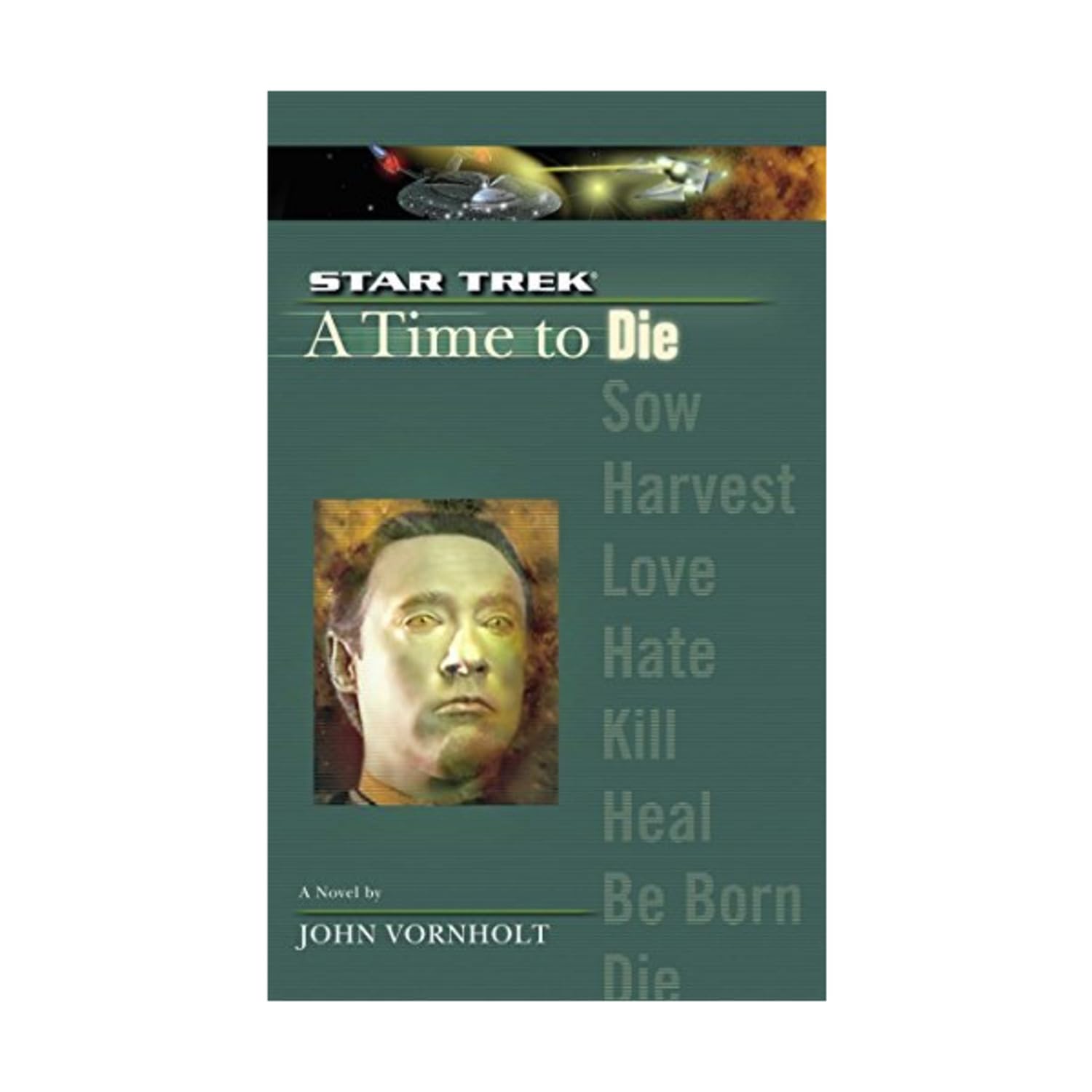 A Star Trek: The Next Generation: Time #2: A Time to Die: A Novel. Based upon Star Trek, The Next Generation created by Gene Roddenberry Action & Adventure