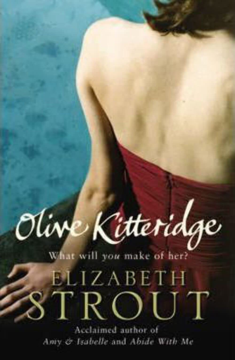 Olive Kitteridge: A Novel in Stories (Olive Kitteridge, 1) Contemporary literature