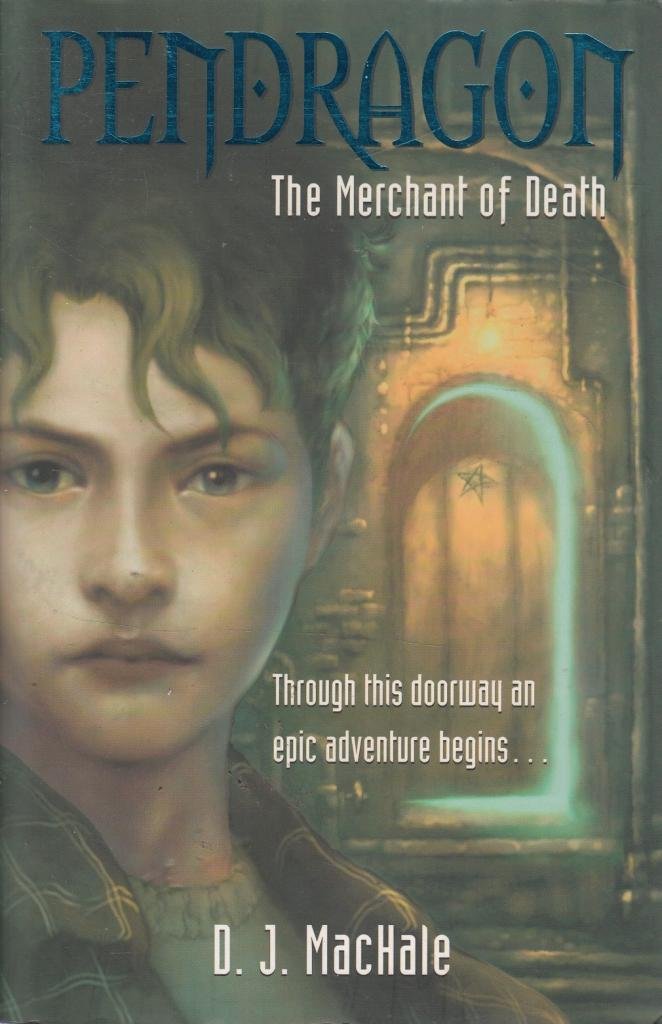 The Merchant of Death (Pendragon) Novels & Short Stories
