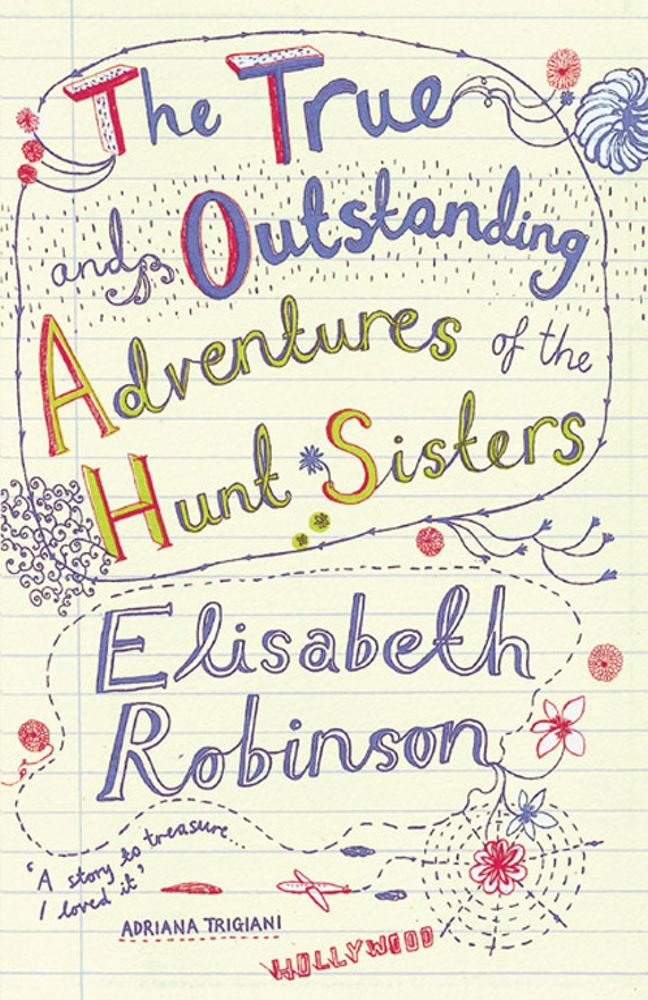 The True & Outstanding Adventures Of The Hunt Sisters Contemporary literature