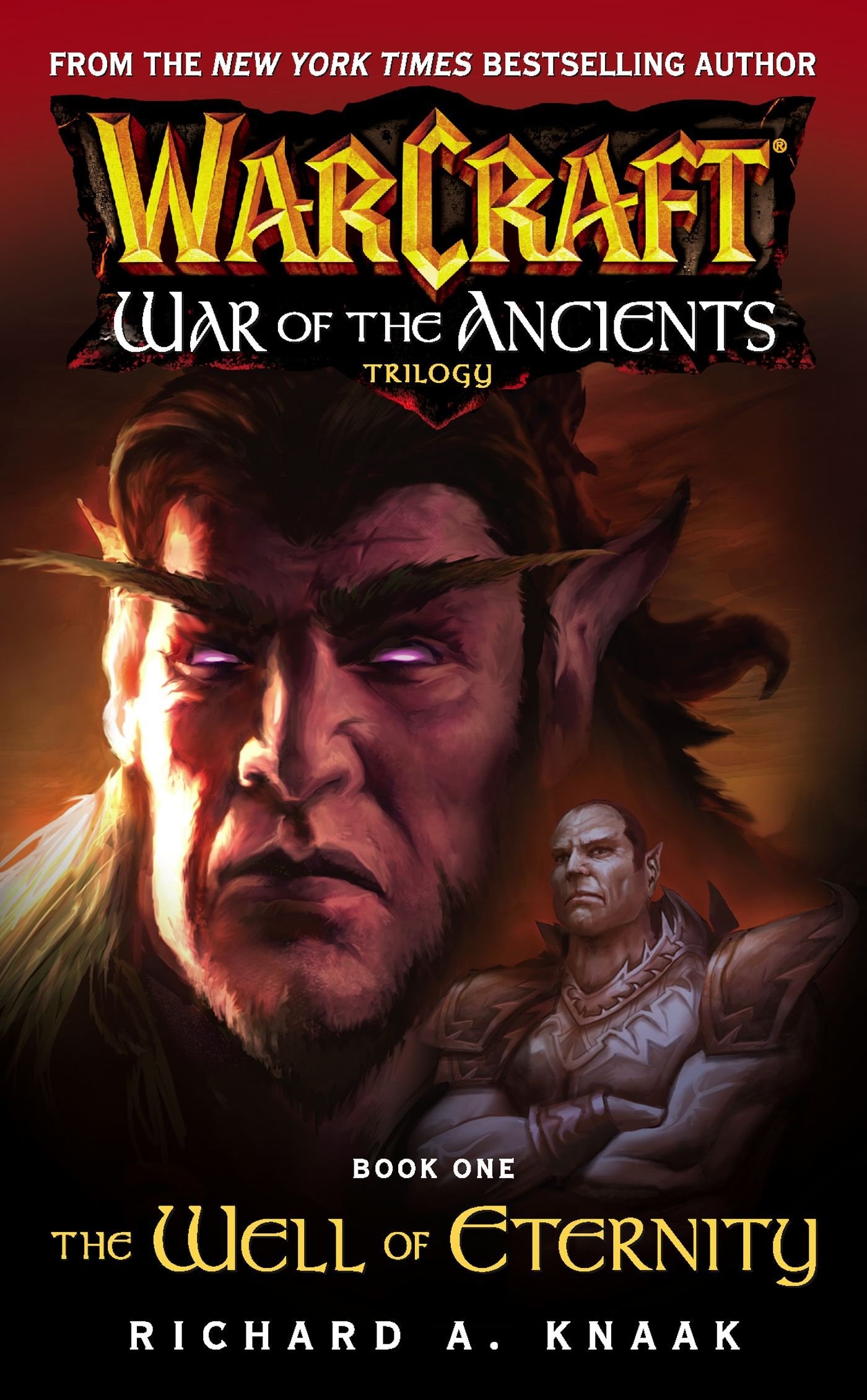 Warcraft: War of the Ancients #1: The Well of Eternity Contemporary literature