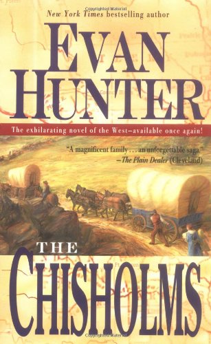 The Chisholms: A Novel of the Journey West Historical Fiction