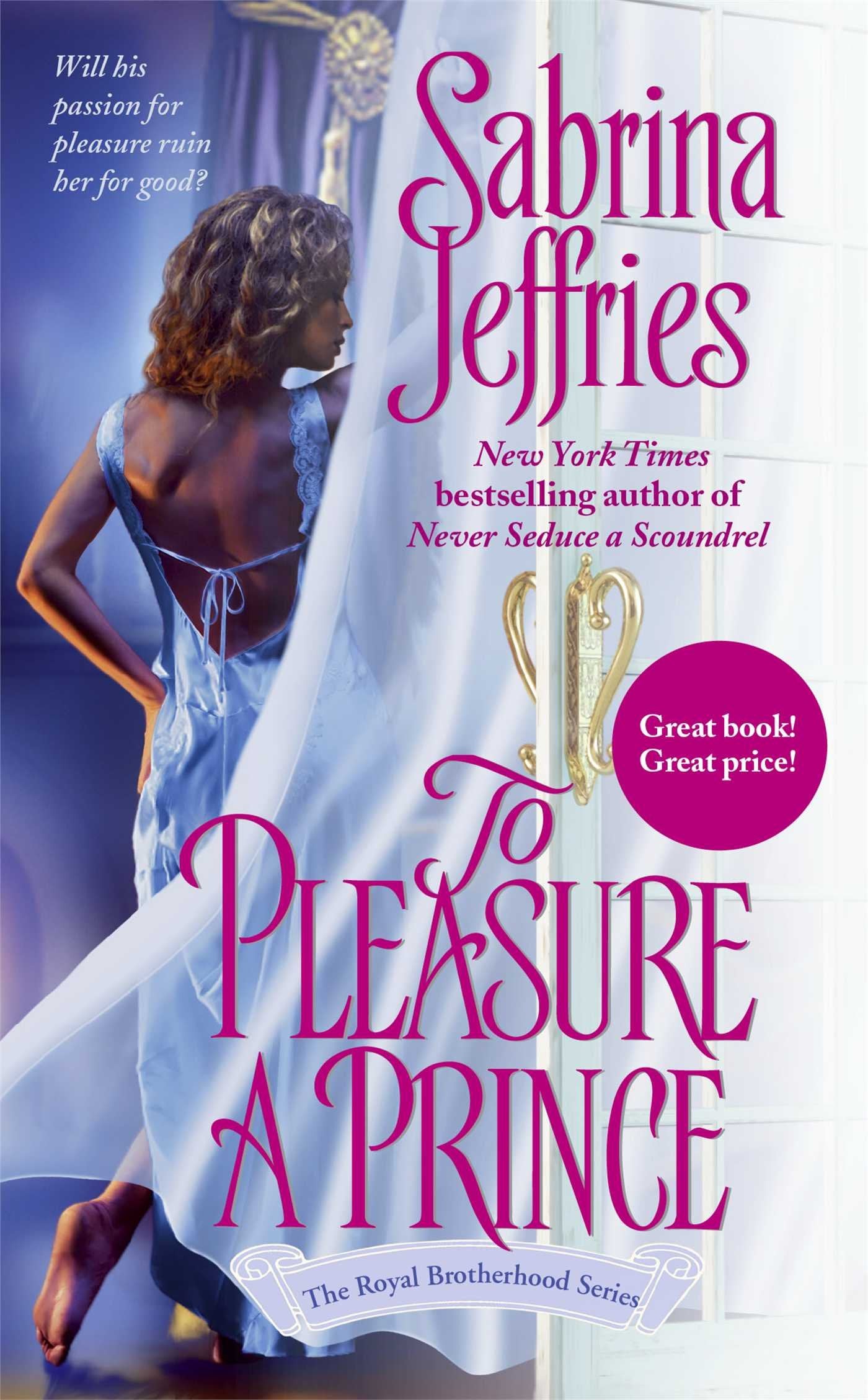 To Pleasure a Prince: Royal Brotherhood Vol.2 (The Royal Brotherhood) Historical Fiction