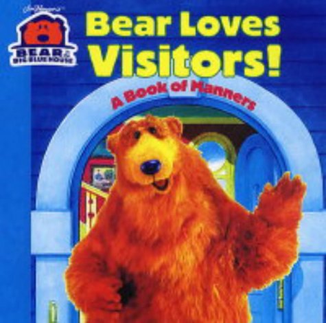 Bear Loves Visitors (Bear in the Big Blue House S.) Novels & Short Stories