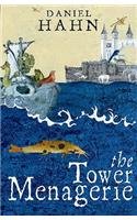 The Tower Menagerie: The Amazing True Story of the Royal Collection of Wild Beasts Books
