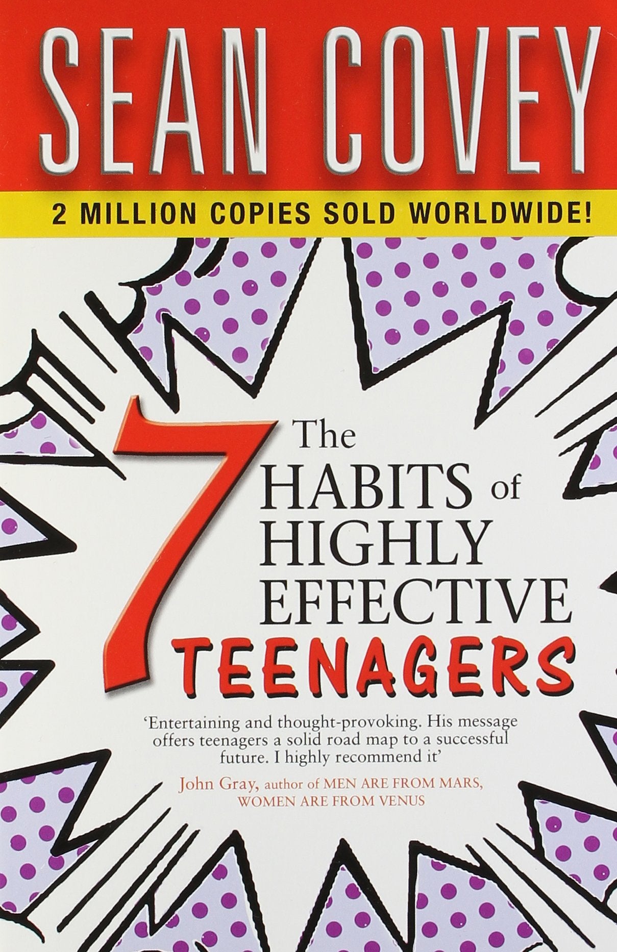 The 7 Habits Of Highly Effective Teenagers: The Ultimate Teenage Success Guide Books