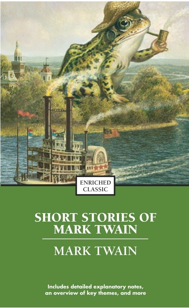 The Best Short Works of Mark Twain (Enriched Classics) Contemporary literature
