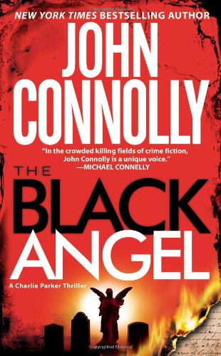 The Black Angel: A Charlie Parker Thriller Action & Adventure