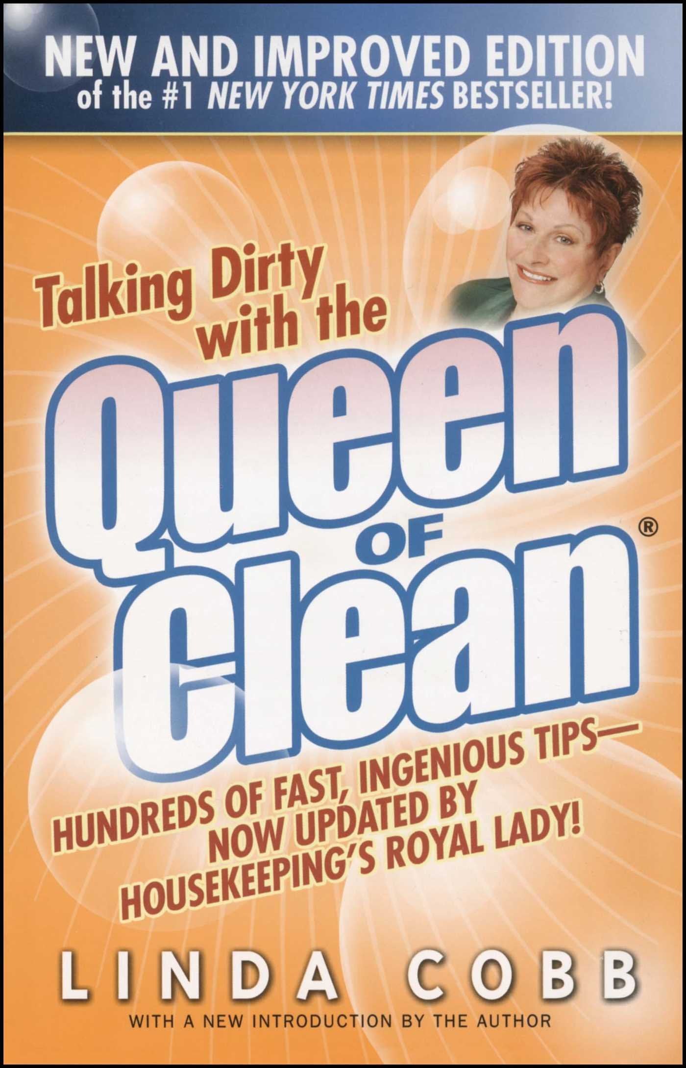 Talking Dirty With the Queen of Clean: Second Edition Business, Finance & Career