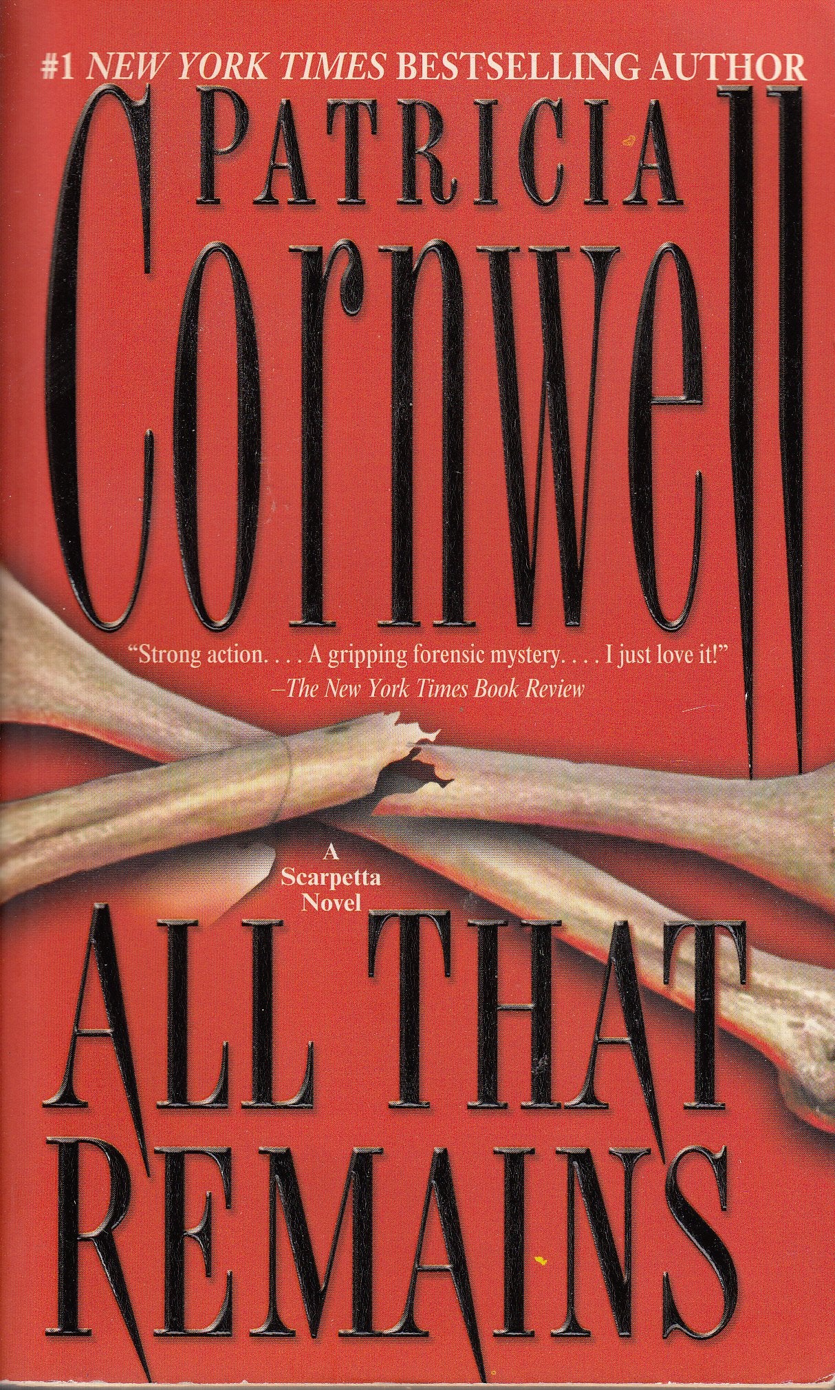 All That Remains: A Scarpetta Novel (Kay Scarpetta, Band 3) Contemporary literature