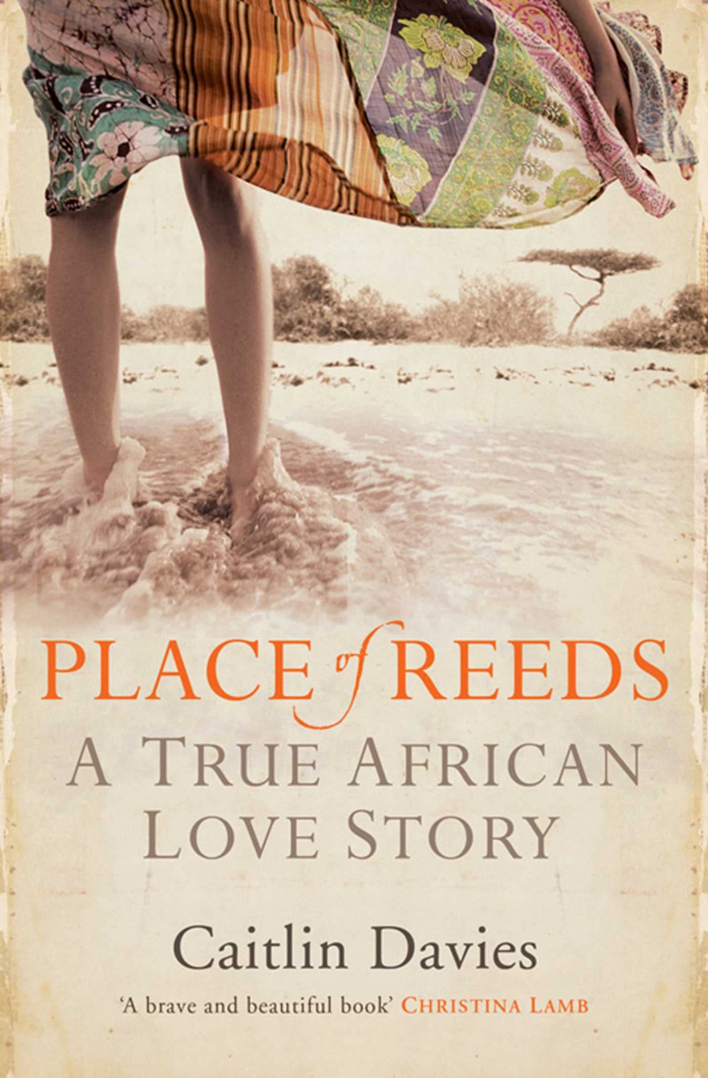 Place of Reeds: A True African Love Story Personalities