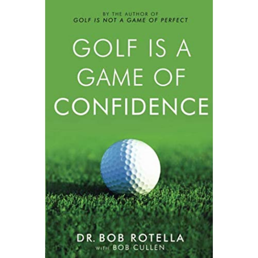 Golf is a Game of Confidence Leisure & Fun