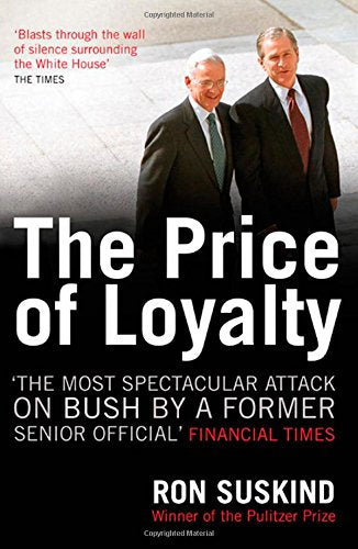 The Price of Loyalty Politics & History