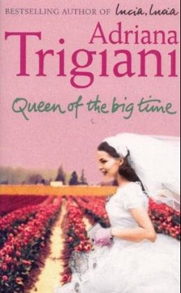 Queen of the Big Time book
