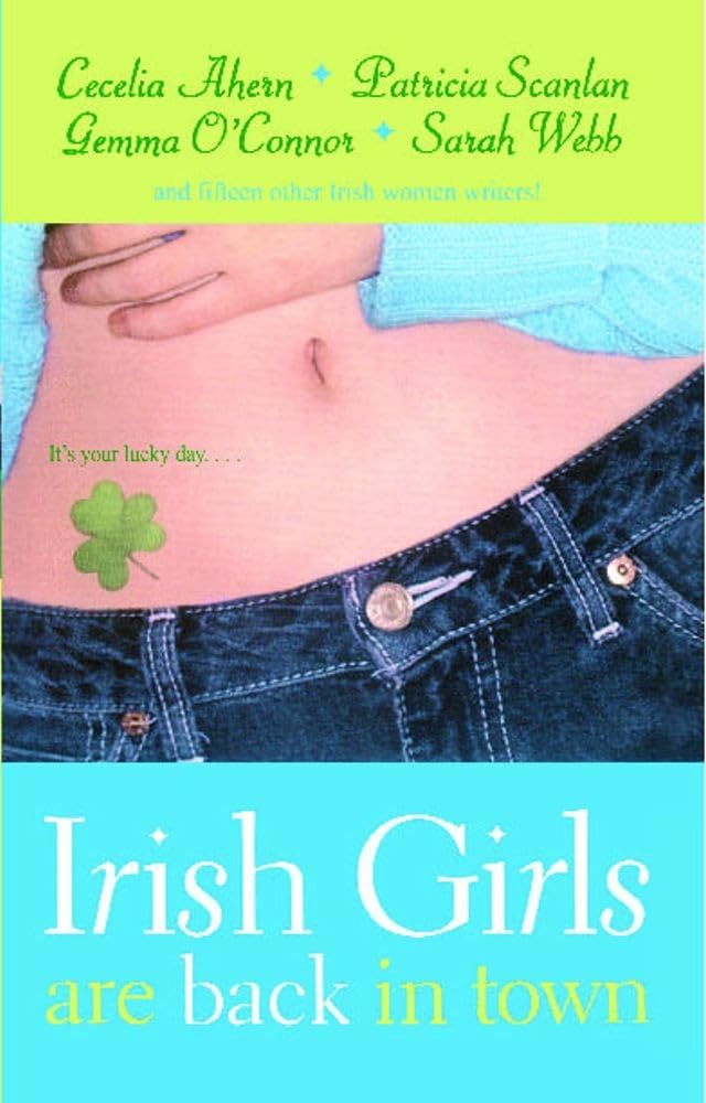Irish Girls Are Back in Town (Original) Contemporary literature