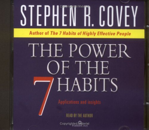 The Power of the 7 Habits: Applications and Insights Lifestyle
