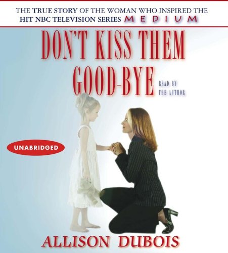 Don't Kiss Them Good-bye Religion & Esotericism