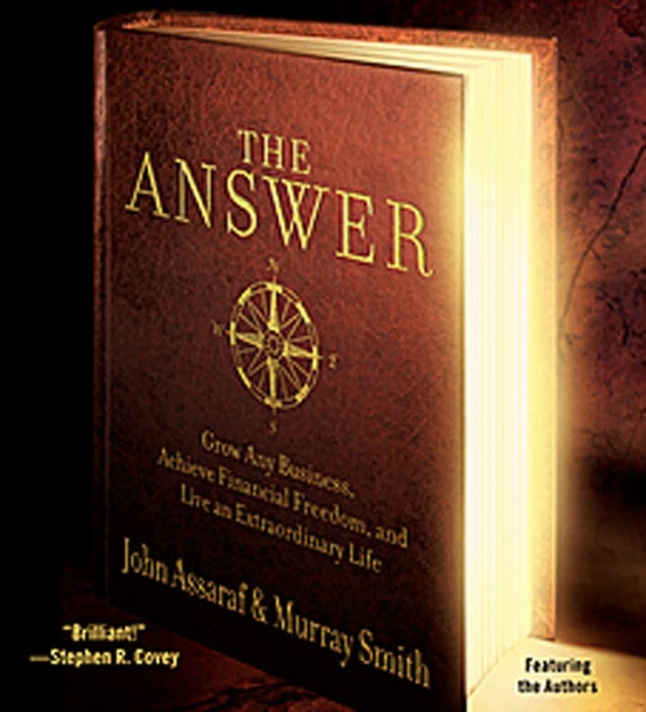 The Answer: Grow Any Business, Achieve Financial Freedom, and Live an Extraordinary Life Business, Finance & Career