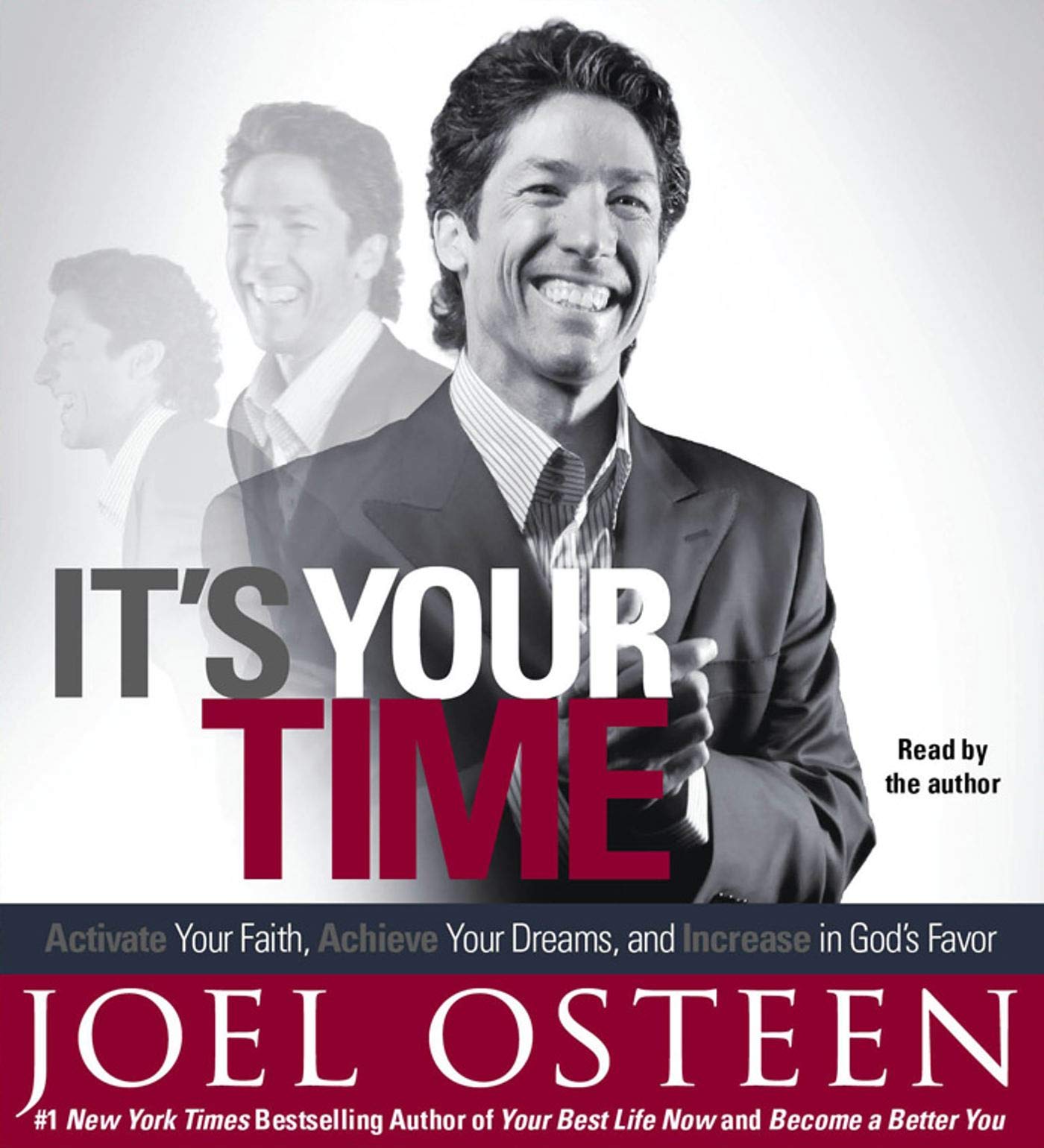 It's Your Time: Activate Your Faith, Accomplish Your Dreams, and Increase in God's Favor Social Sciences