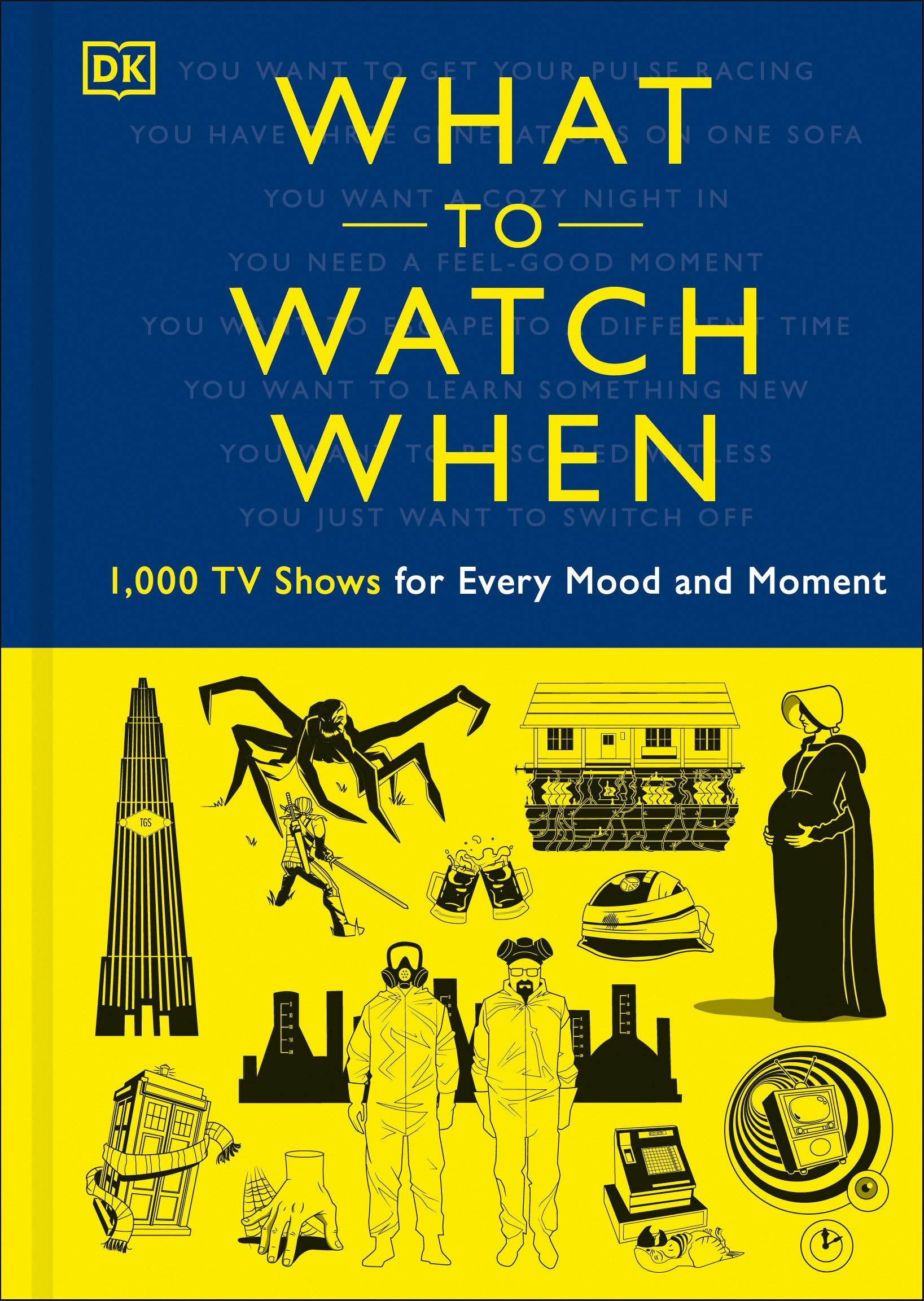 What to Watch When: 1,000 TV Shows for Every Mood and Moment Manga