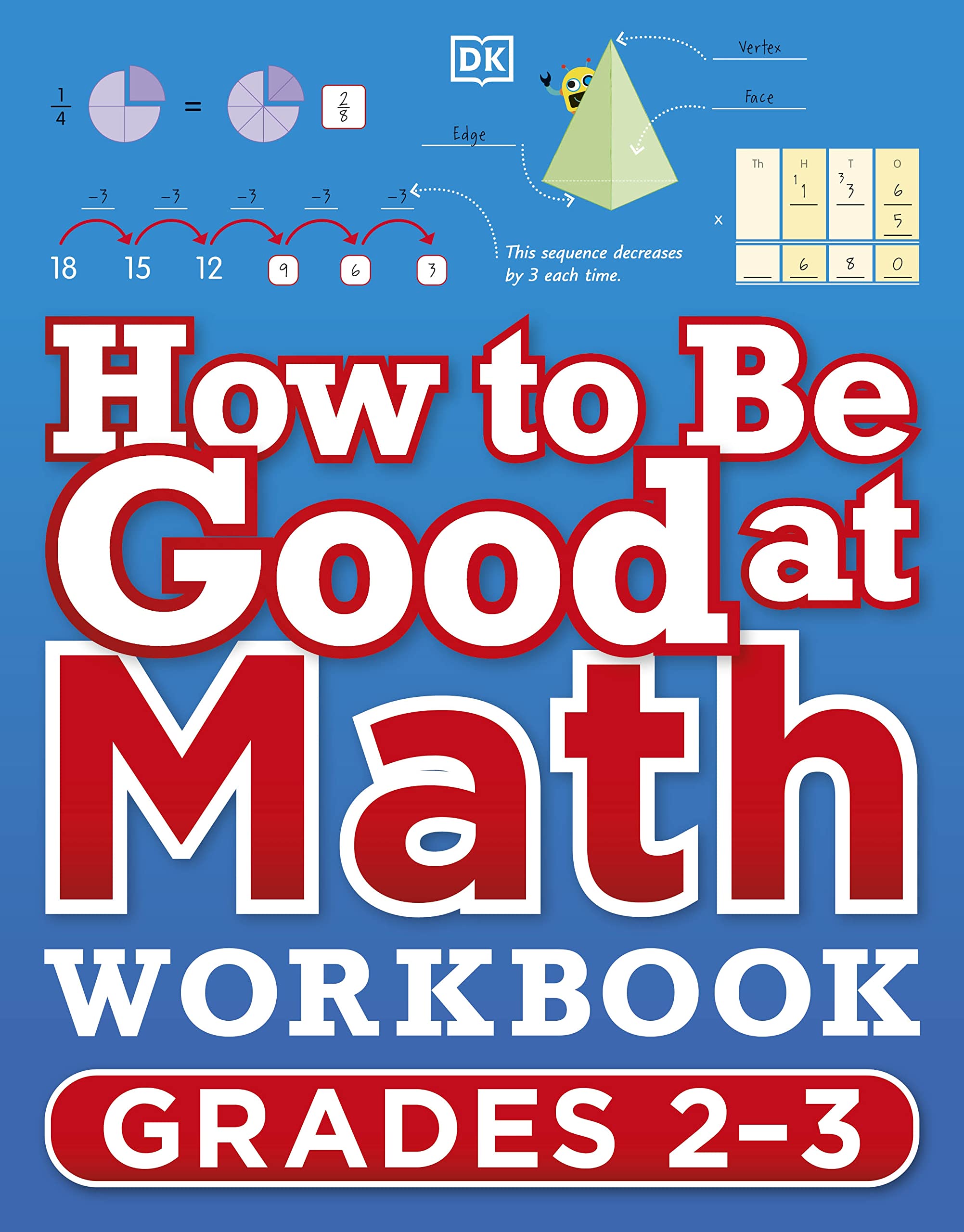 How to Be Good at Math Workbook Grades 2-3 Non-fiction