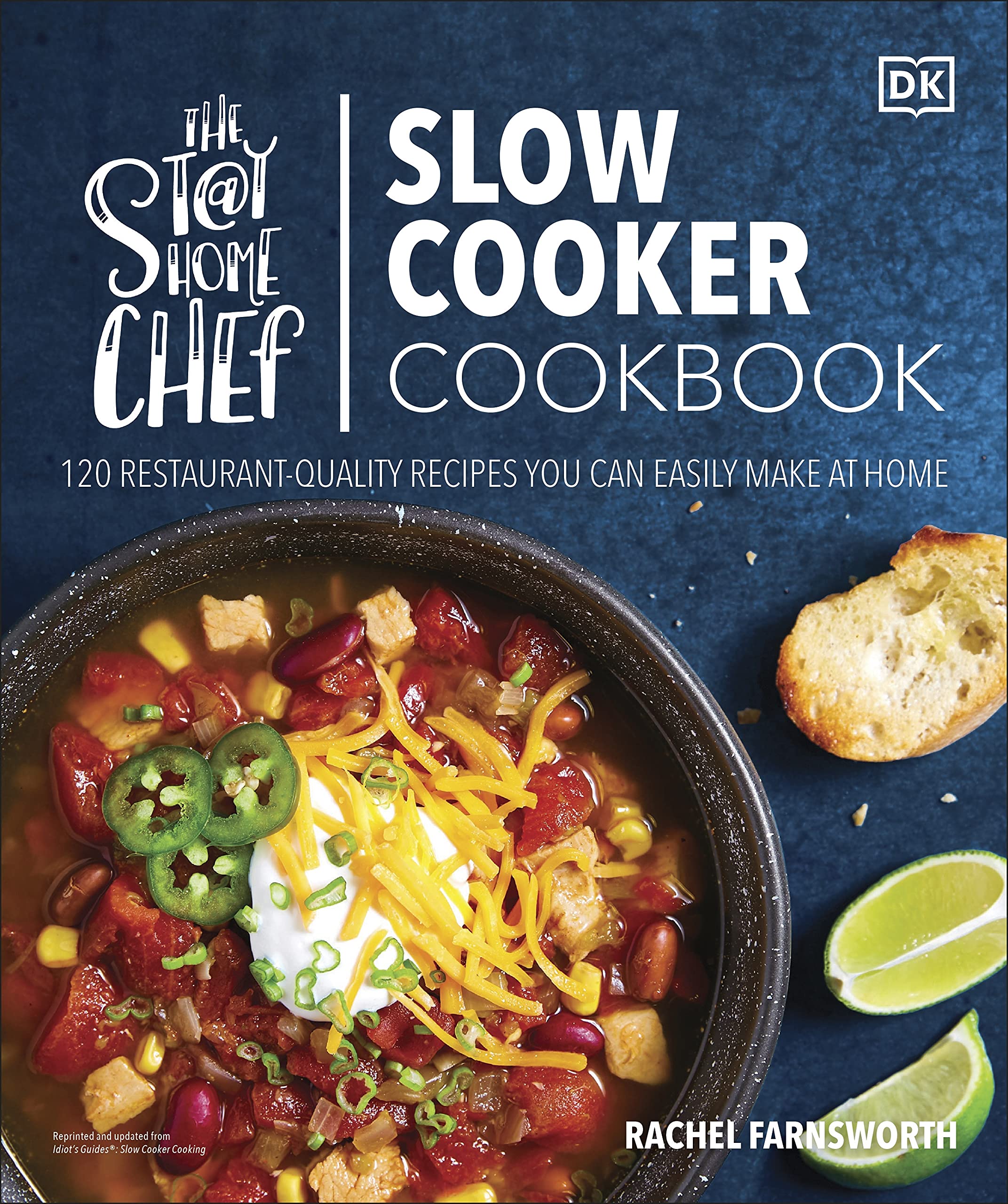 The Stay-At-Home Chef Slow Cooker Cookbook Leisure, Home & Garden