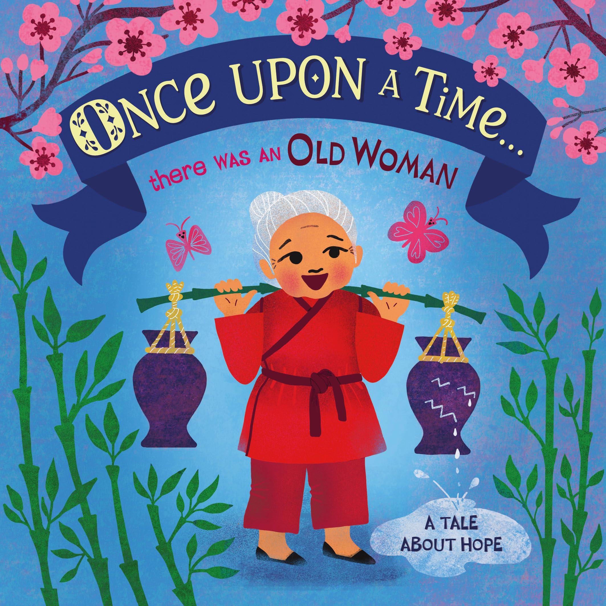 Once Upon A Time... there was an Old Woman: A Tale About Hope Non-fiction