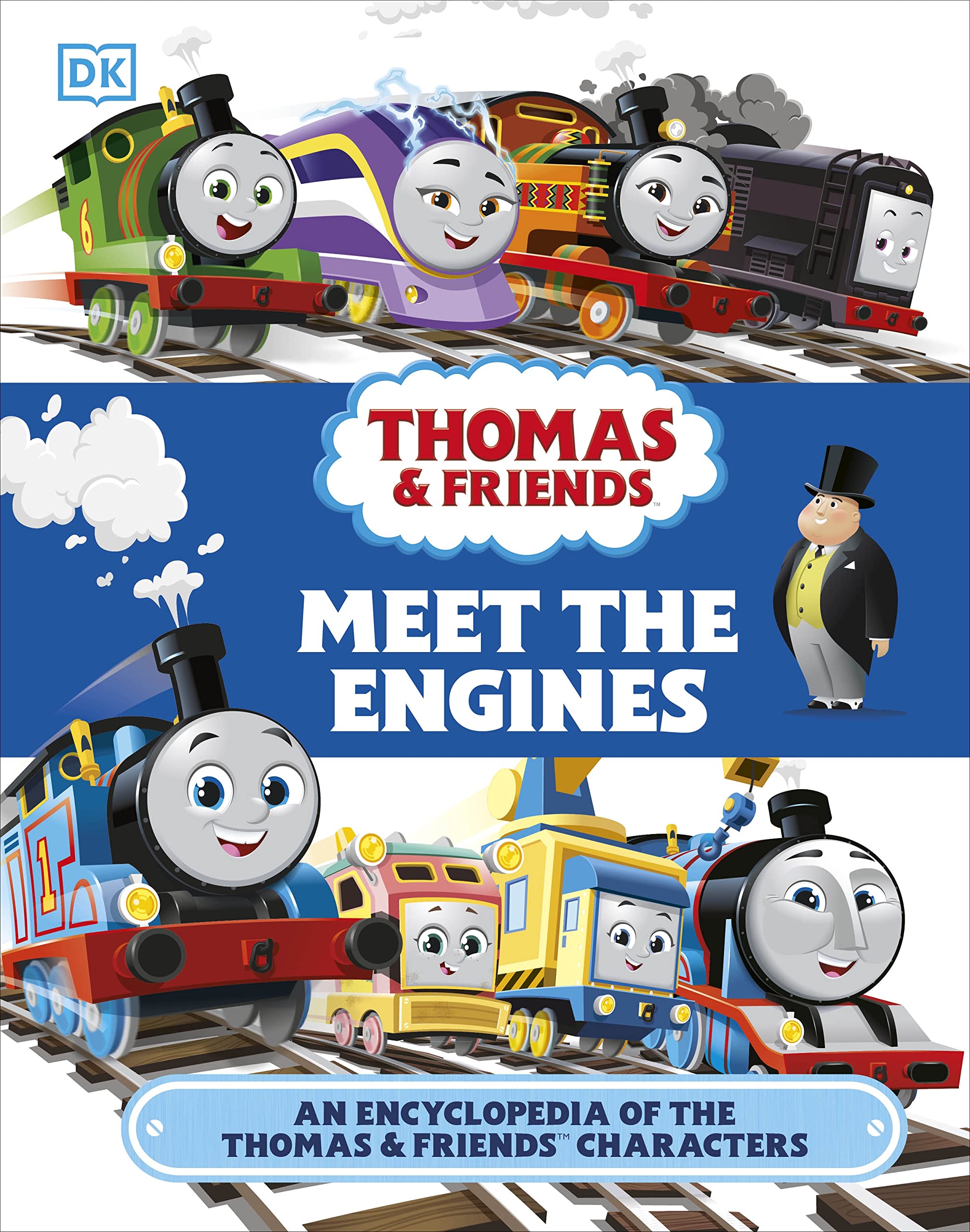 Thomas and Friends Meet the Engines: An Encyclopedia of the Thomas and Friends Characters Non-fiction