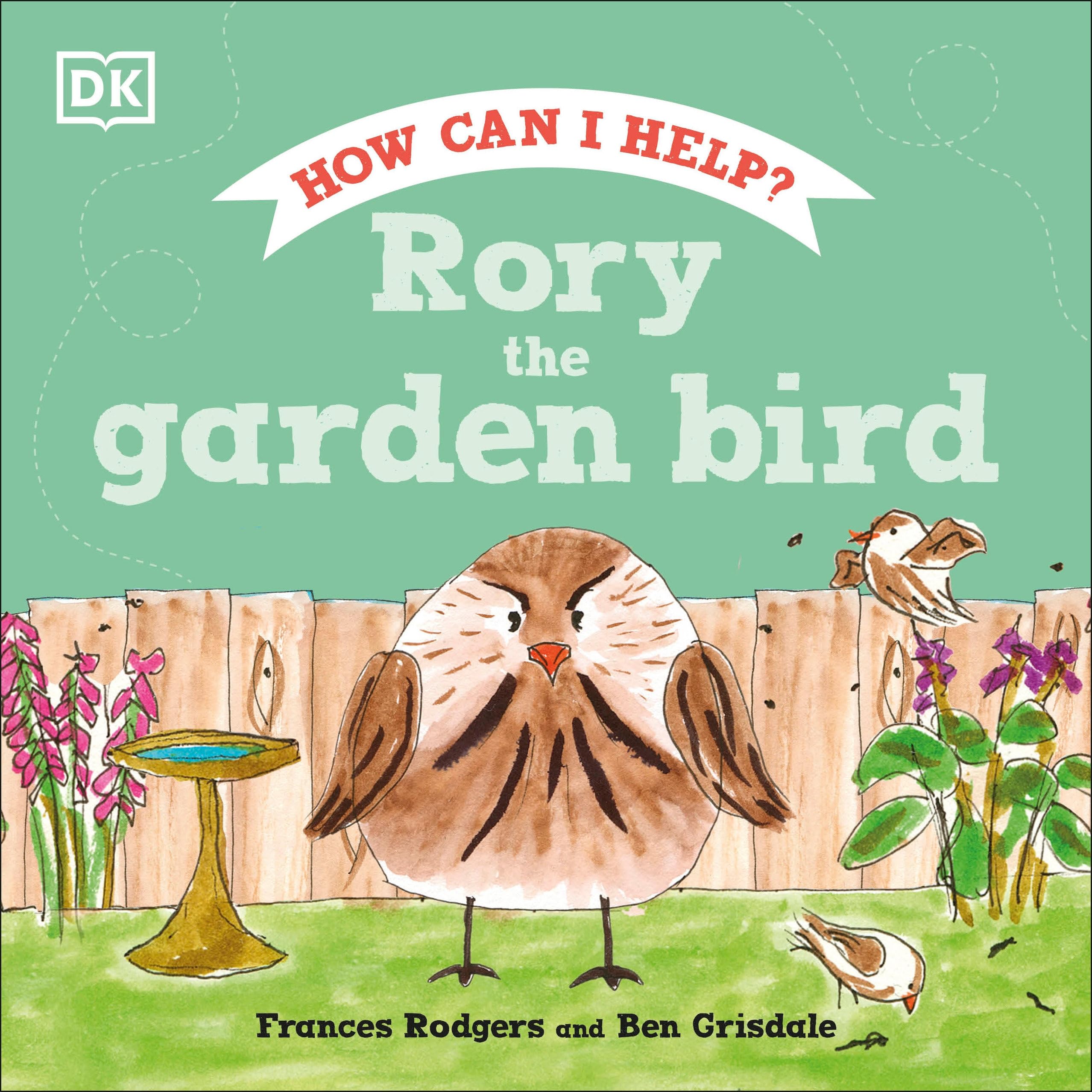 Rory the Garden Bird (Roly and Friends) Non-fiction