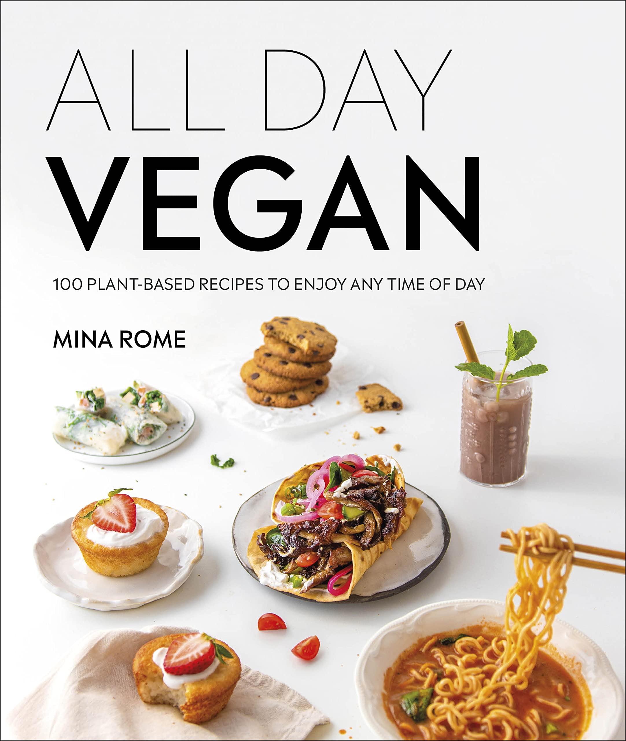 All Day Vegan: Over 100 Easy Plant-Based Recipes to Enjoy Any Time of Day Leisure, Home & Garden