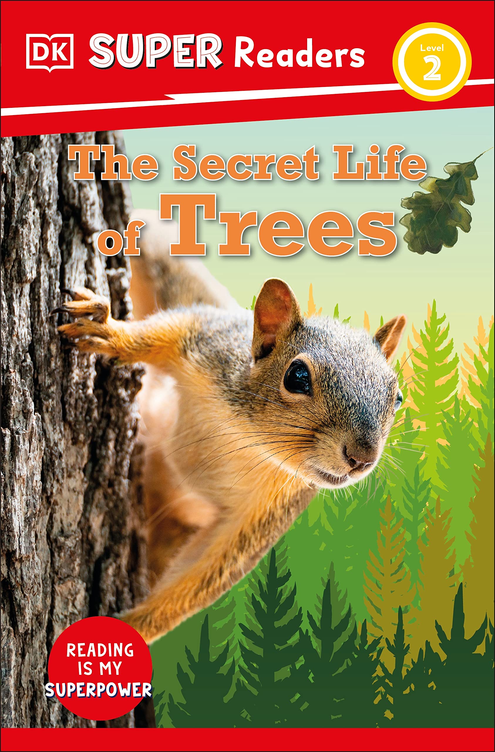 DK Super Readers Level 2 The Secret Life of Trees Novels & Short Stories
