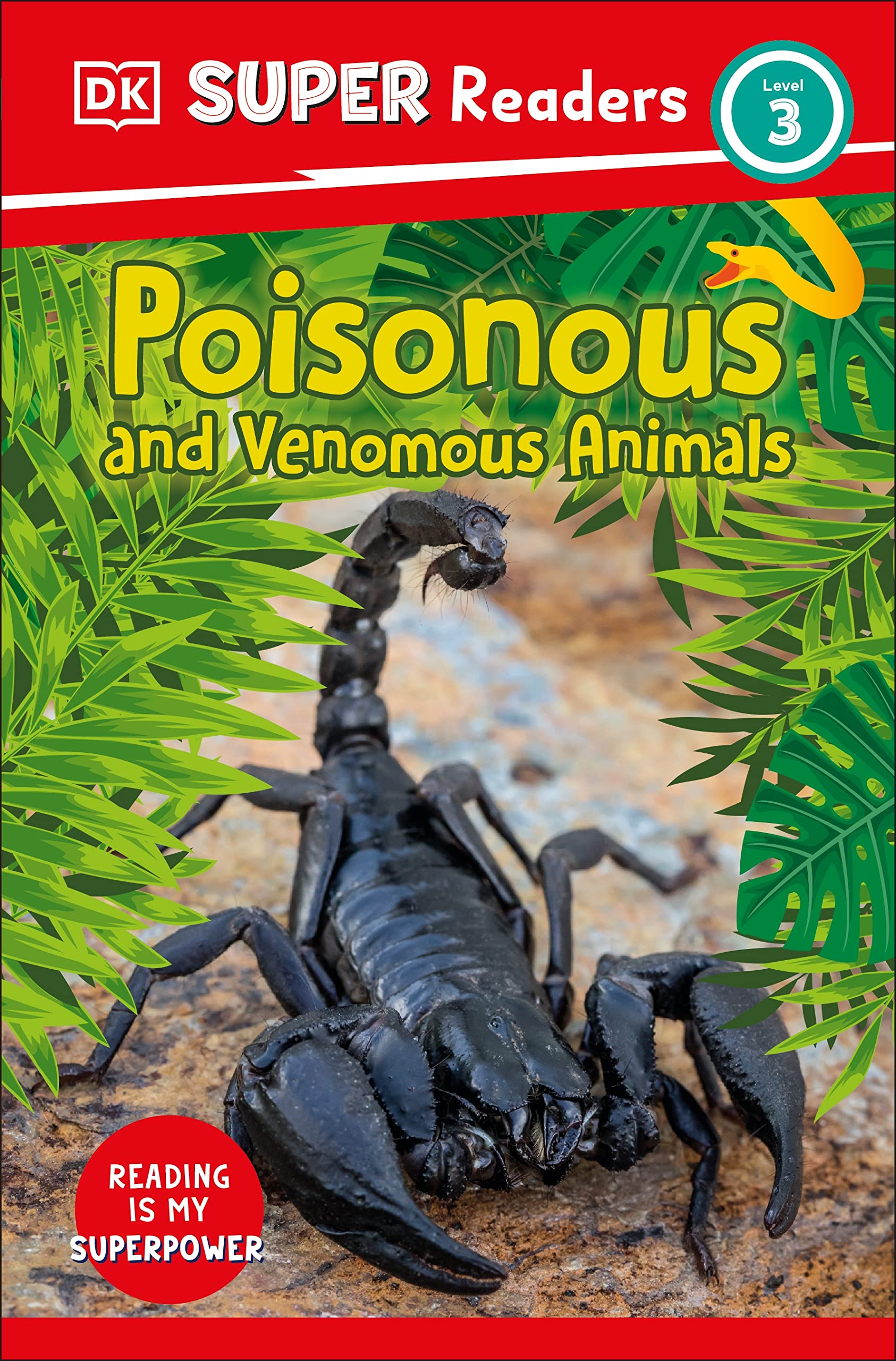 DK Super Readers Level 3 Poisonous and Venomous Animals Novels & Short Stories