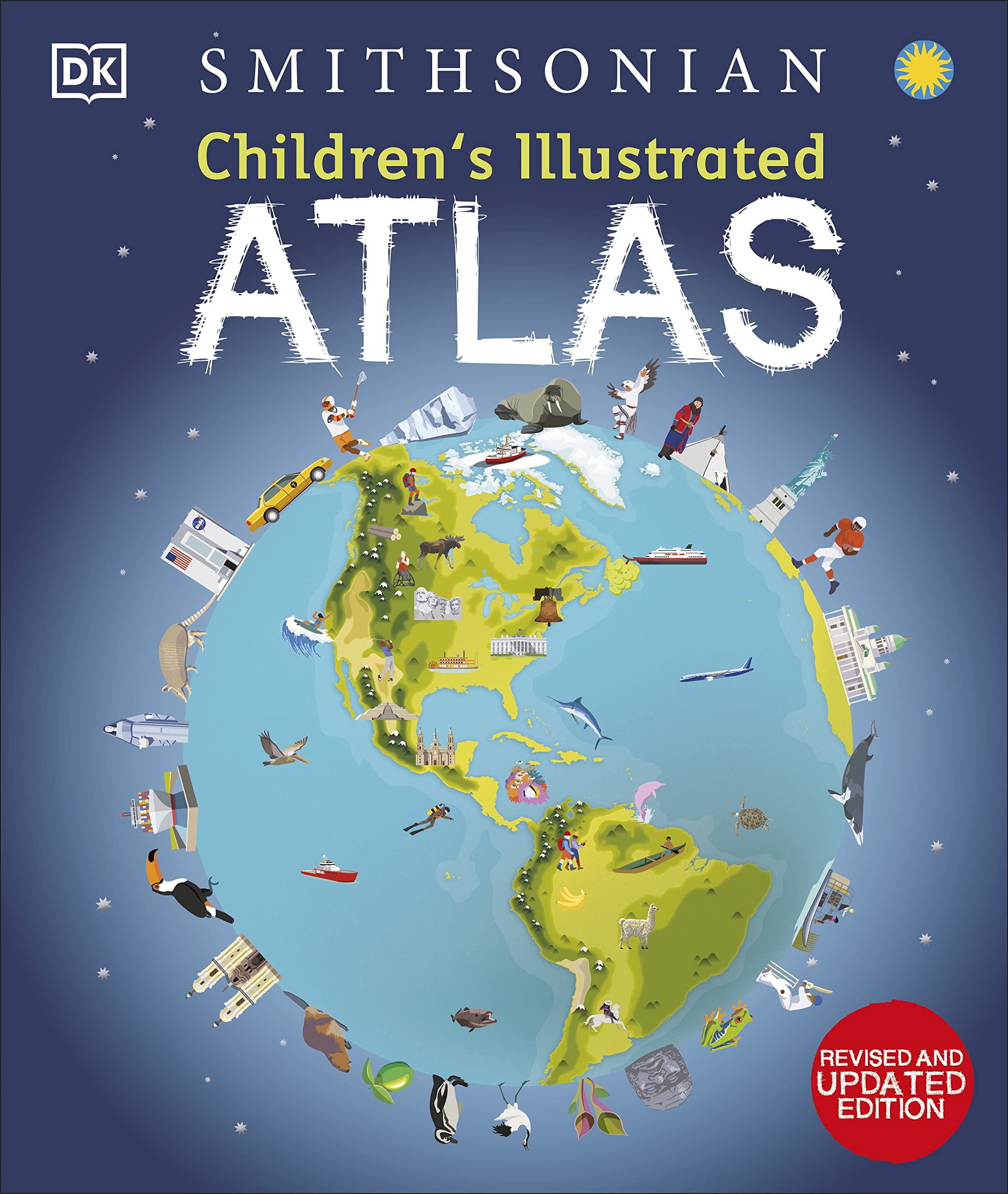 Children's Illustrated Atlas: Revised and Updated Edition Natural Sciences