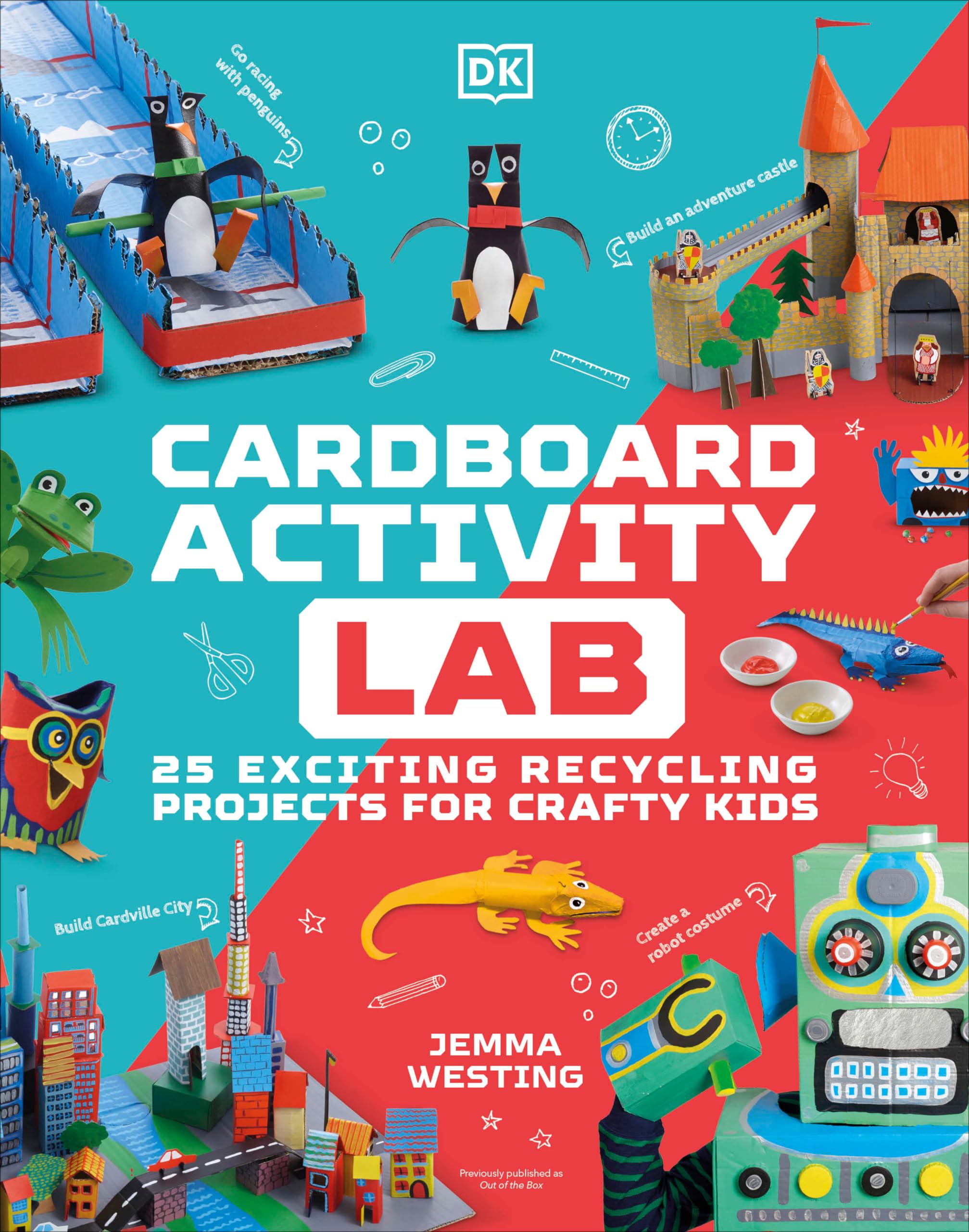 Cardboard Activity Lab: 25 Exciting Recycling Projects for Crafty Kids (DK Activity Lab) Non-fiction