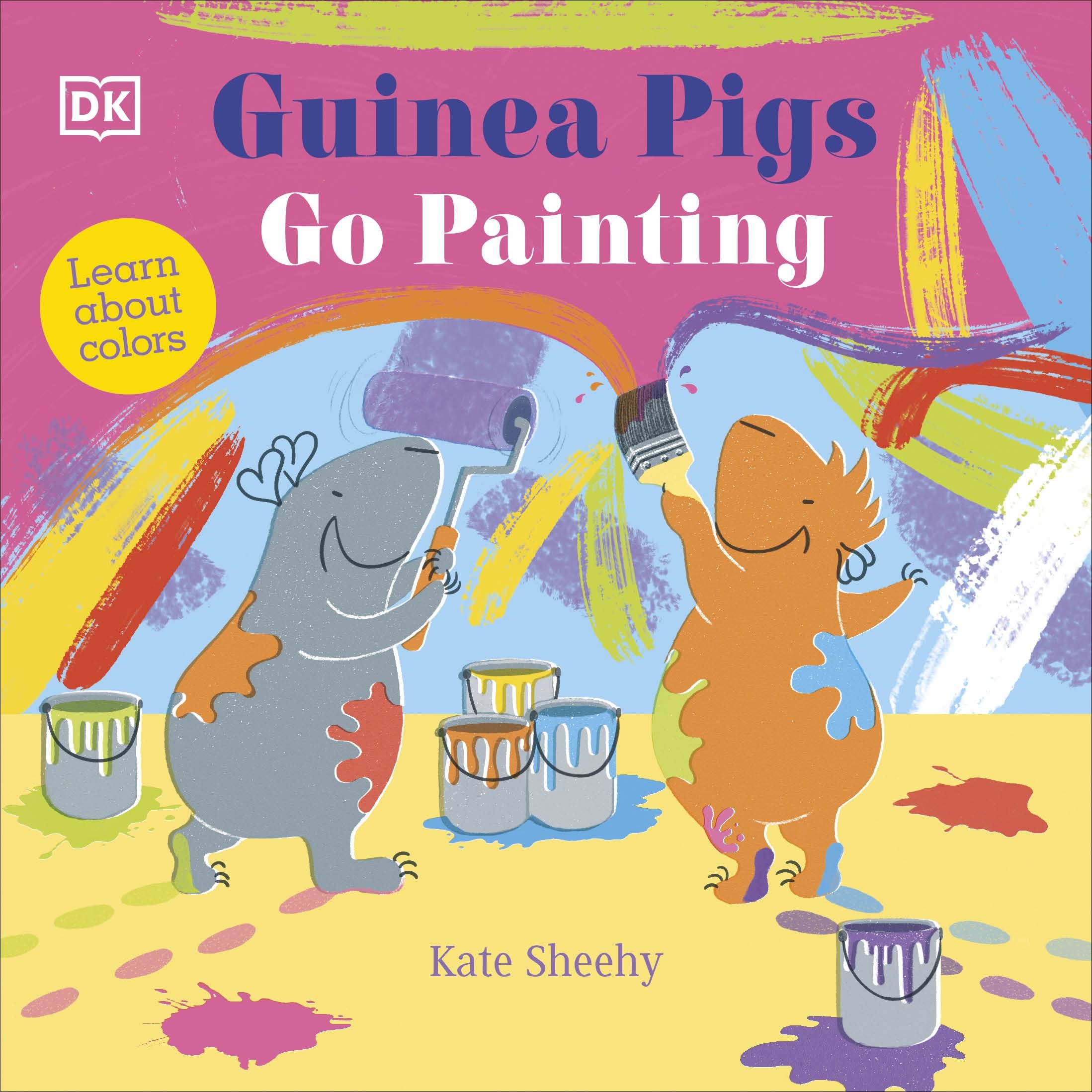 Guinea Pigs Go Painting: Learn Your Colors (The Guinea Pigs) Parents & Children