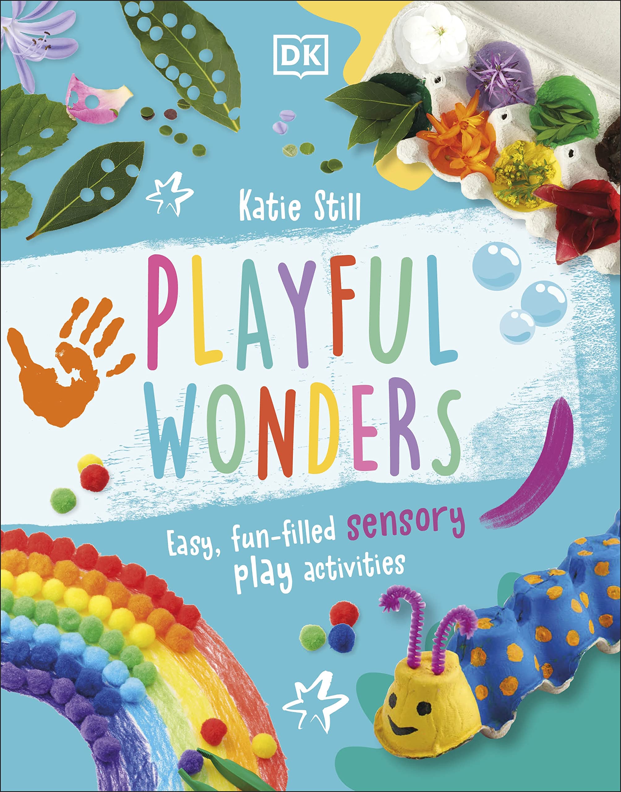 Playful Wonders: 50 Fun-Filled Sensory Play Activities Non-fiction