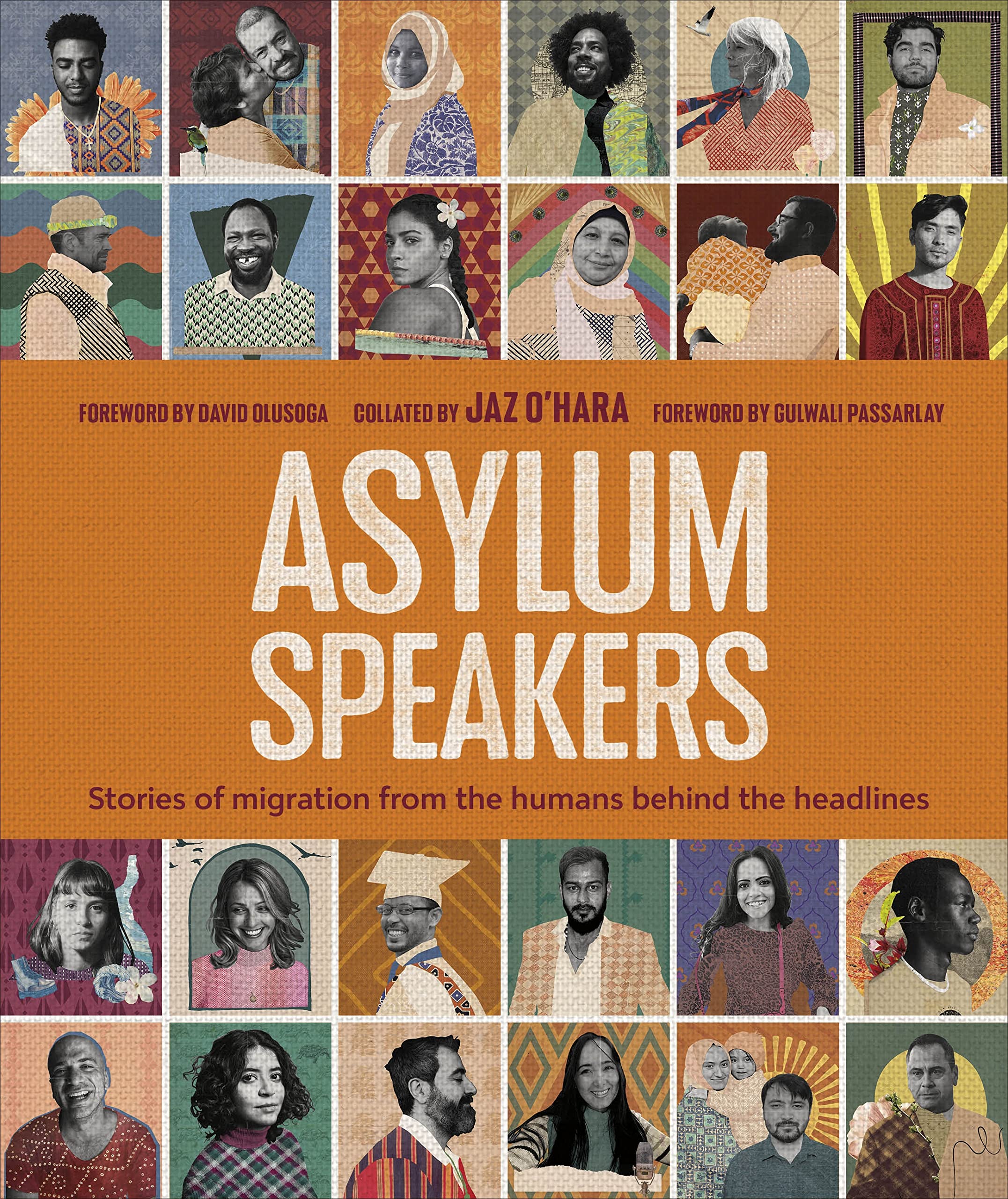 Asylum Speakers: Stories of Migration From the Humans Behind the Headlines Books