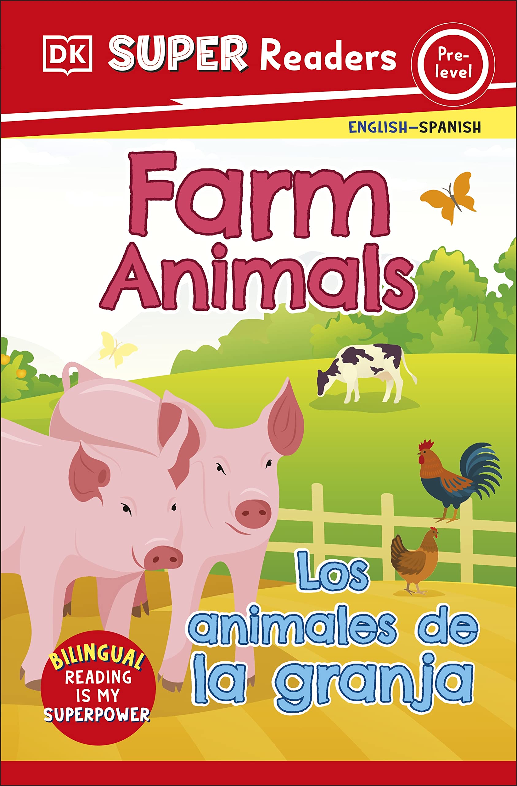 DK Super Readers Pre-Level Bilingual Farm Animals – Los animales de la granja Novels & Short Stories