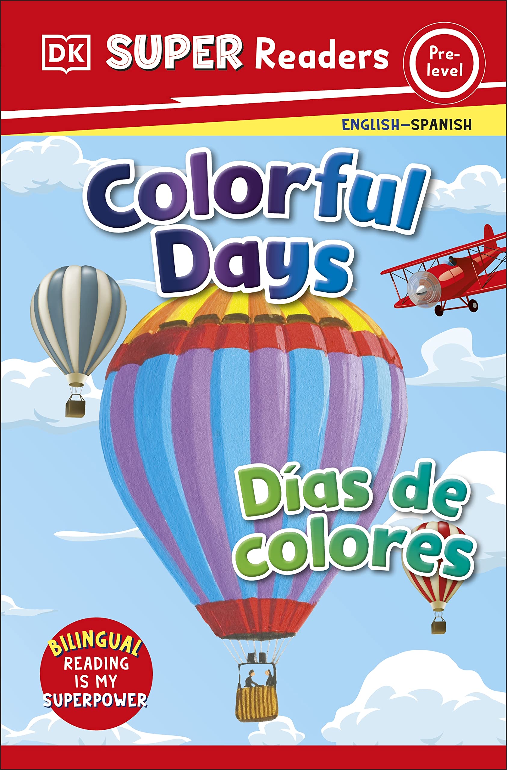 DK Super Readers Pre-Level Bilingual Colorful Days – Días de colores Non-fiction