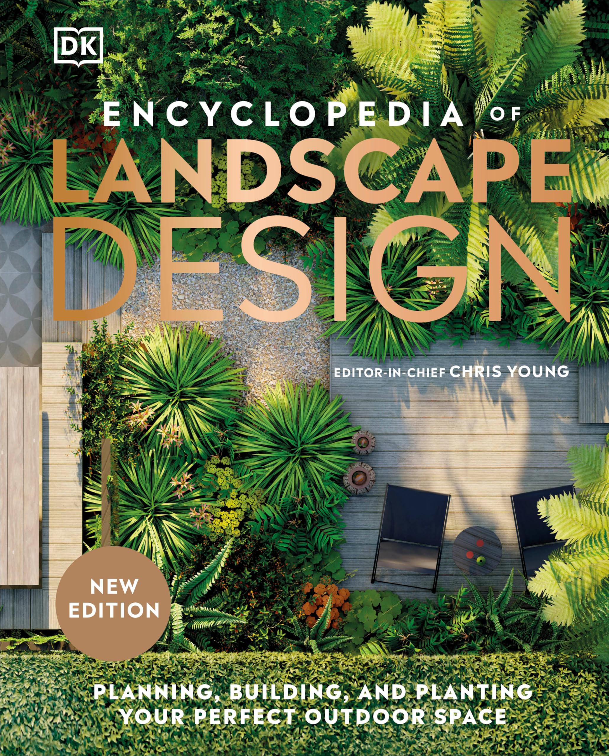 Encyclopedia of Landscape Design: Planning, Building, and Planting Your Perfect Outdoor Space Garden & Plants