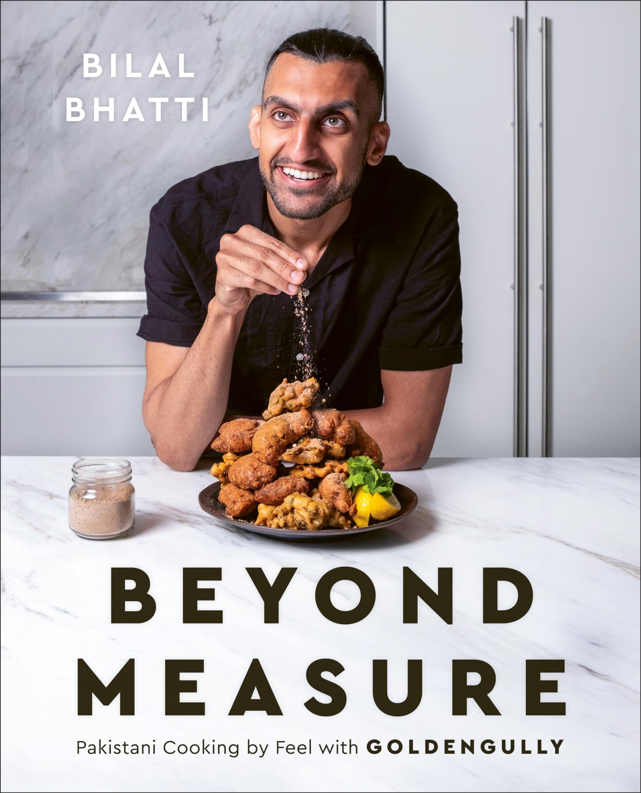 Beyond Measure: Pakistani Cooking by Feel with GoldenGully: A Cookbook Leisure, Home & Garden